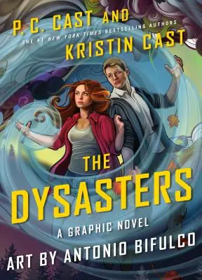 Die Dysaster: Die Graphic Novel - The Dysasters: The Graphic Novel