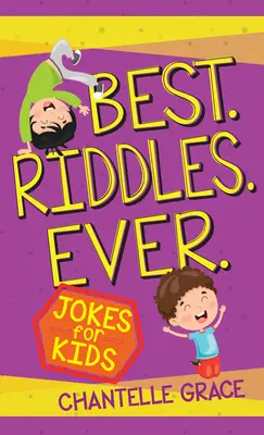 Best Riddles Ever: Witze für Kinder - Best Riddles Ever: Jokes for Kids