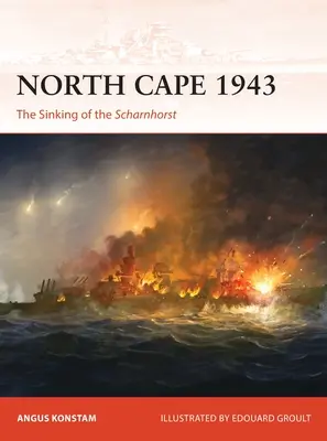 Nordkap 1943: Der Untergang der Scharnhorst - North Cape 1943: The Sinking of the Scharnhorst