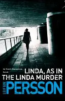 Linda, wie der Linda-Mord - Backstroem 1 - Linda, As in the Linda Murder - Backstroem 1