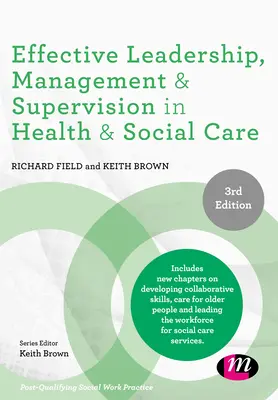 Effektive Führung, Management und Supervision im Gesundheits- und Sozialwesen - Effective Leadership, Management and Supervision in Health and Social Care