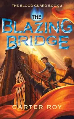 Die flammende Brücke - The Blazing Bridge