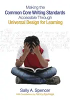 Zugänglichkeit der Common Core Writing Standards durch Universal Design for Learning - Making the Common Core Writing Standards Accessible Through Universal Design for Learning