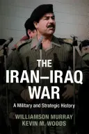 Der iranisch-irakische Krieg - The Iran-Iraq War