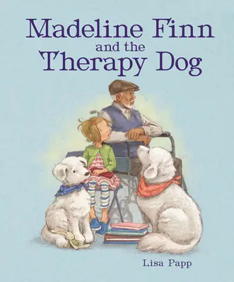 Madeline Finn und der Therapiehund - Madeline Finn and the Therapy Dog