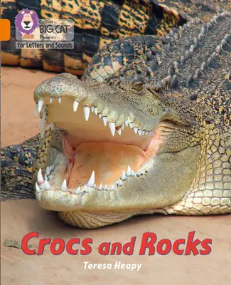 Krokodile und Felsen - Band 06/Orange - Crocs and Rocks - Band 06/Orange