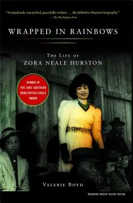 Eingehüllt in Regenbögen: Das Leben von Zora Neale Hurston - Wrapped in Rainbows: The Life of Zora Neale Hurston