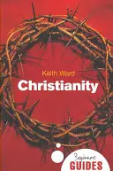 Das Christentum: Ein Leitfaden für Einsteiger - Christianity: A Beginner's Guide