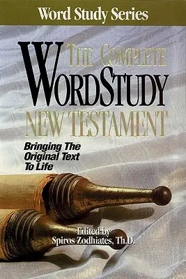 Vollständige Wortstudie Neues Testament-KJV - Complete Word Study New Testament-KJV