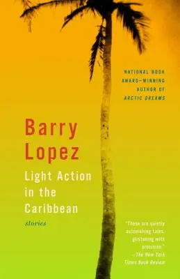 Light Action in der Karibik: Geschichten - Light Action in the Caribbean: Stories