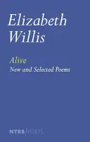 Lebendig: Neue und ausgewählte Gedichte - Alive: New and Selected Poems