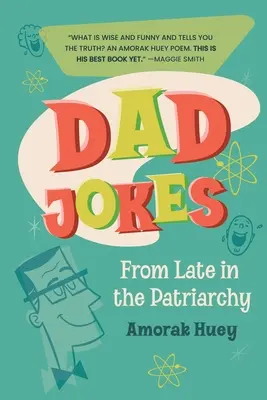 Vaterwitze aus der Spätphase des Patriarchats - Dad Jokes from Late in the Patriarchy