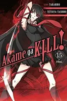 Akame Ga Kill!, Band 15 - Akame Ga Kill!, Vol. 15