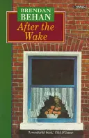 After the Wake: Einundzwanzig Prosawerke mit bisher unveröffentlichtem Material - After the Wake: Twenty-One Prose Works Including Previously Unpublished Material