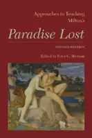 Lehransätze zu Miltons Verlorenem Paradies: Zweite Auflage - Approaches to Teaching Milton's Paradise Lost: Second Edition