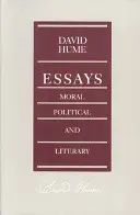 Essays: Moralisches, Politisches und Literarisches - Essays: Moral, Political, and Literary