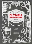 Olympia-Vorräte: Wurstwaren und Geschichten aus einer amerikanischen Charcuterie [Ein Kochbuch] - Olympia Provisions: Cured Meats and Tales from an American Charcuterie [A Cookbook]