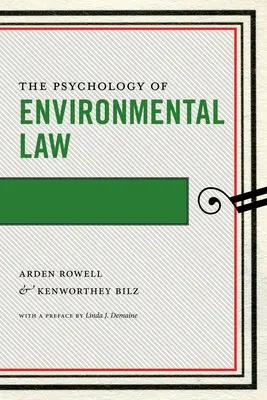 Die Psychologie des Umweltrechts - The Psychology of Environmental Law