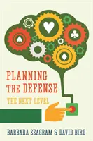 Planung der Verteidigung: Die nächste Stufe - Planning the Defense: The Next Level