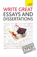 Großartige Aufsätze und Dissertationen schreiben: Bring es dir selbst bei - Write Great Essays and Dissertations: Teach Yourself