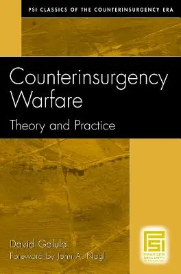 Kriegsführung gegen Aufständische: Theorie und Praxis - Counterinsurgency Warfare: Theory and Practice