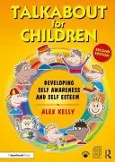 Talkabout für Kinder 1: Entwicklung des Selbstbewusstseins und des Selbstwertgefühls - Talkabout for Children 1: Developing Self-Awareness and Self-Esteem
