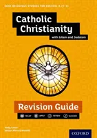 Edexcel GCSE Religionswissenschaft A (9-1): Catholic Christianity with Islam and Judaism Revision Guide - Edexcel GCSE Religious Studies A (9-1): Catholic Christianity with Islam and Judaism Revision Guide