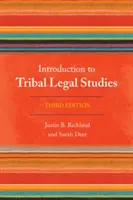 Einführung in die Stammesrechtskunde, Dritte Auflage - Introduction to Tribal Legal Studies, Third Edition
