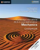 Cambridge International as & a Level Mathematik: Mechanics Coursebook - Cambridge International as & a Level Mathematics: Mechanics Coursebook
