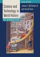 Wissenschaft und Technologie in der Weltgeschichte: Eine Einführung - Science and Technology in World History: An Introduction