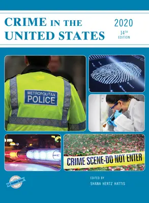 Kriminalität in den Vereinigten Staaten 2020, 14. - Crime in the United States 2020, 14th Edition