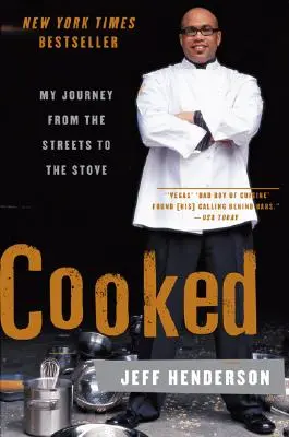 Gekocht: Meine Reise von der Straße zum Herd - Cooked: My Journey from the Streets to the Stove