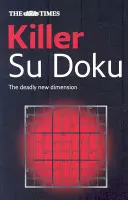 Das Times Killer Su Doku Buch - The Times Killer Su Doku Book