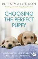 Die Wahl des perfekten Welpen - Choosing the Perfect Puppy