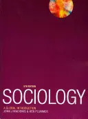 Soziologie - Eine globale Einführung - Sociology - A Global Introduction