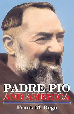 Padre Pio und Amerika - Padre Pio and America