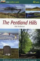 Pentland Hills - Der endgültige Führer für hoch- und niedrigstufige Wanderungen in den Pentland Hills - Pentland Hills - The Definitive Guide to High and Low Level Walks in the Pentland Hills