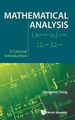 Mathematische Analyse: Eine kompakte Einführung - Mathematical Analysis: A Concise Introduction