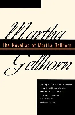 Die Novellen von Martha Gellhorn - The Novellas of Martha Gellhorn