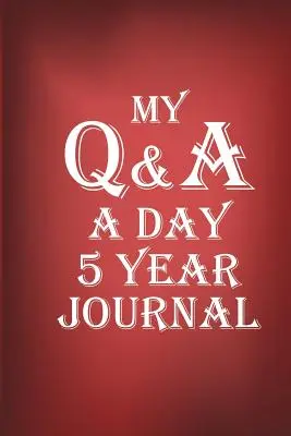 Q&A A Day Journal 5 Jahre - Q&A A Day Journal 5 Year