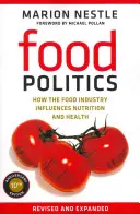 Lebensmittelpolitik, 3: Wie die Lebensmittelindustrie Einfluss auf Ernährung und Gesundheit nimmt - Food Politics, 3: How the Food Industry Influences Nutrition and Health