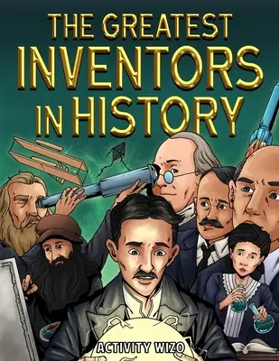 Die größten Erfinder der Geschichte - The Greatest Inventors in History