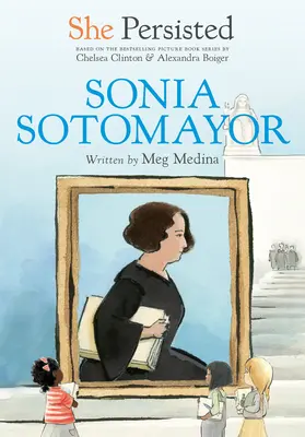 Sie blieb hartnäckig: Sonia Sotomayor - She Persisted: Sonia Sotomayor