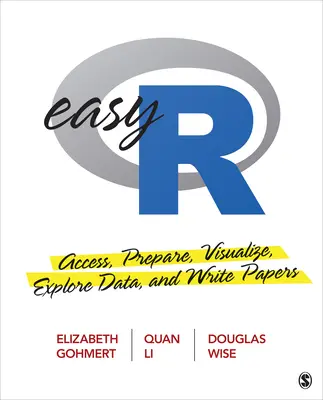 Easy R: Daten abrufen, aufbereiten, visualisieren, erforschen und verfassen - Easy R: Access, Prepare, Visualize, Explore Data, and Write Papers