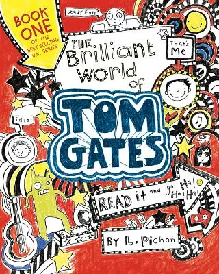 Die brillante Welt von Tom Gates - The Brilliant World of Tom Gates