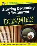 Gründung und Betrieb eines Restaurants für Dummies - UK Edition - Starting and Running a Restaurant For Dummies - UK Edition