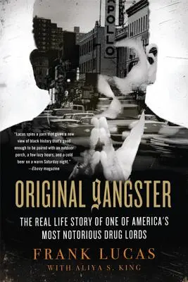 Original Gangster: Die wahre Geschichte eines der berüchtigtsten Drogenbosse Amerikas - Original Gangster: The Real Life Story of One of America's Most Notorious Drug Lords