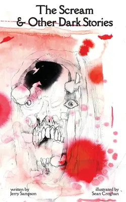 Der Schrei und andere dunkle Geschichten - The Scream and Other Dark Stories