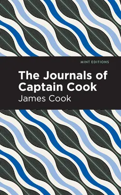 Die Tagebücher von Kapitän Cook - The Journals of Captain Cook