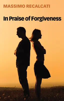 Ein Lob der Vergebung - In Praise of Forgiveness